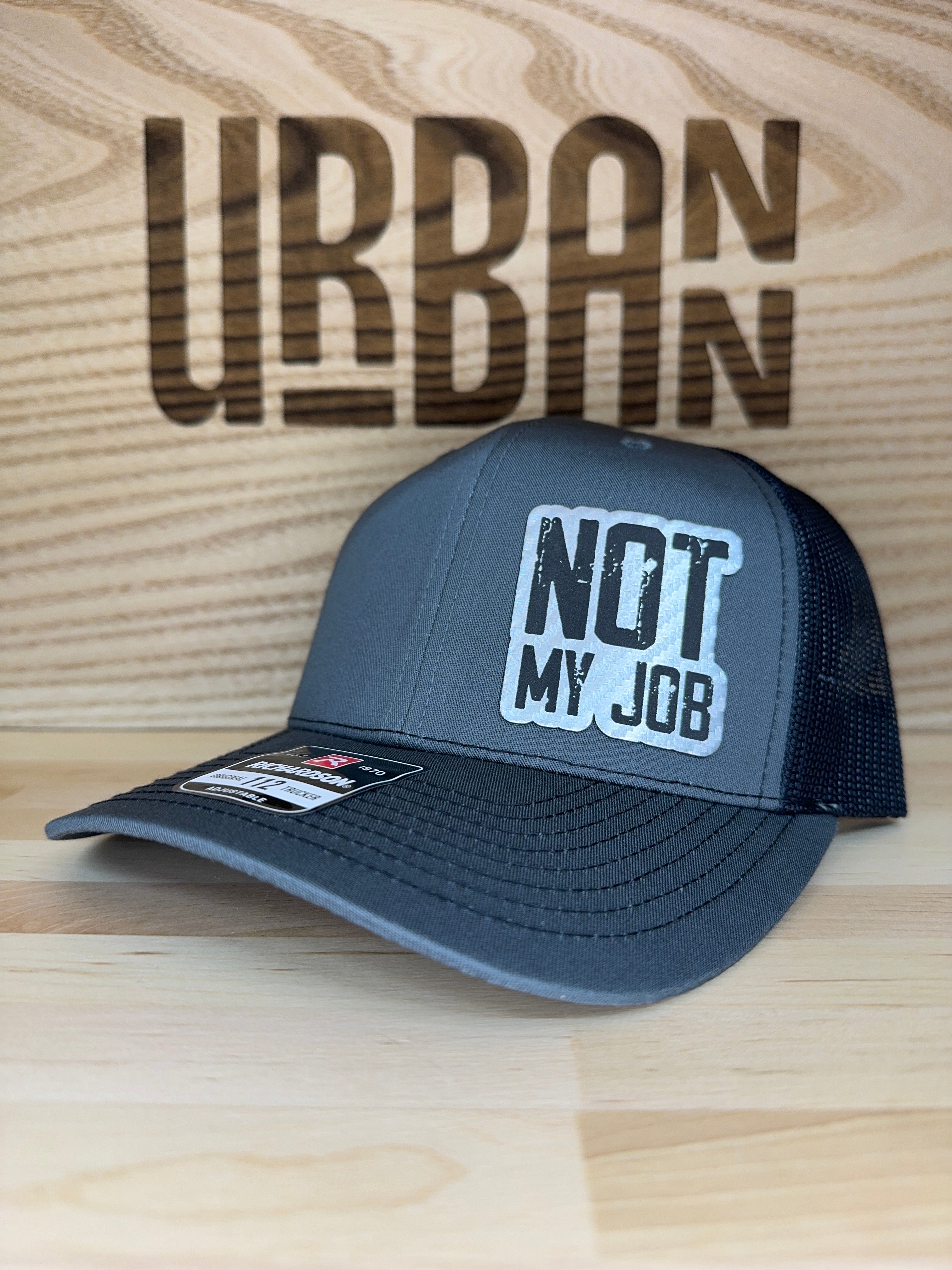 Not My Job Hat