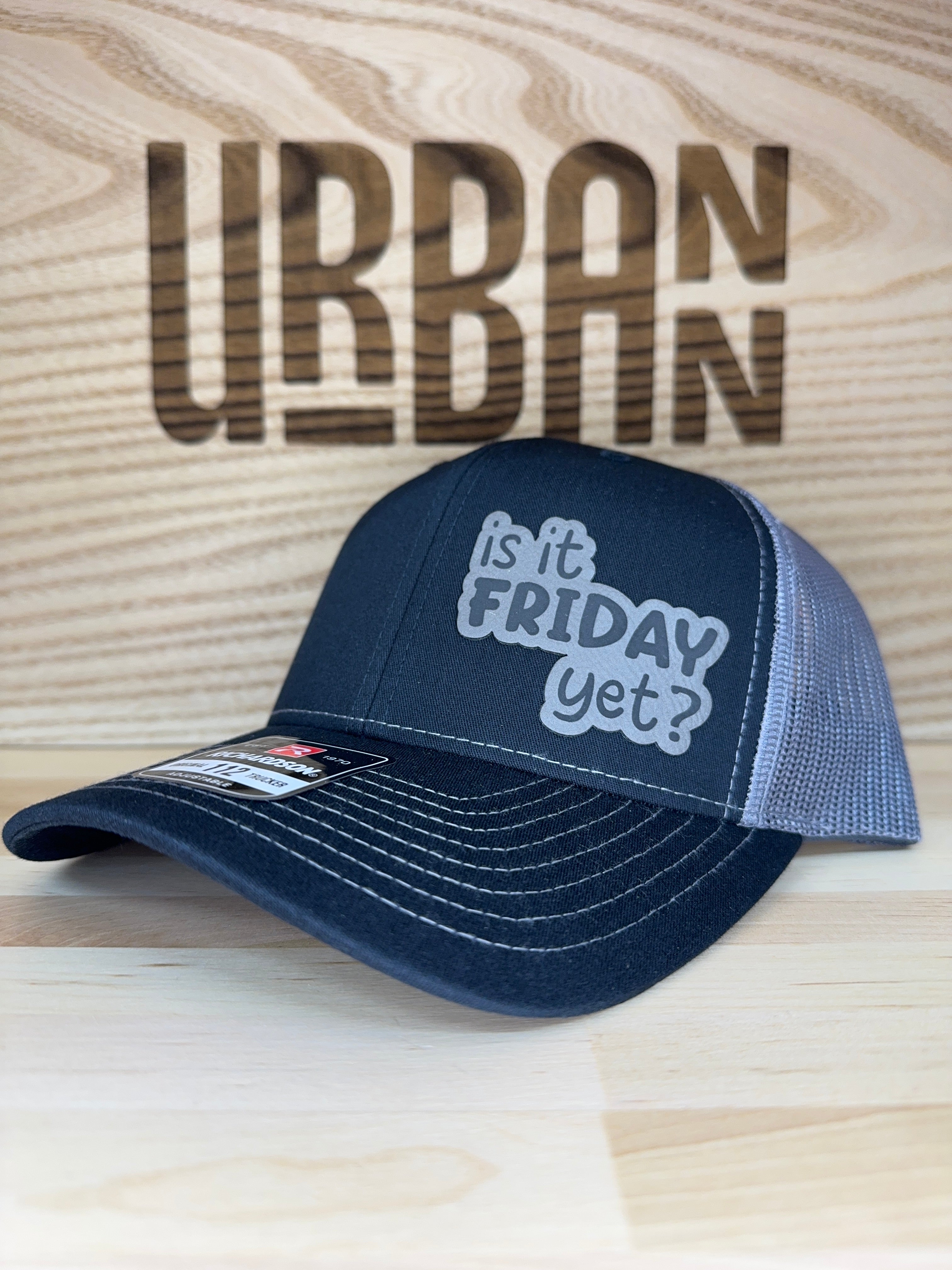 Is It Friday Yet Hat
