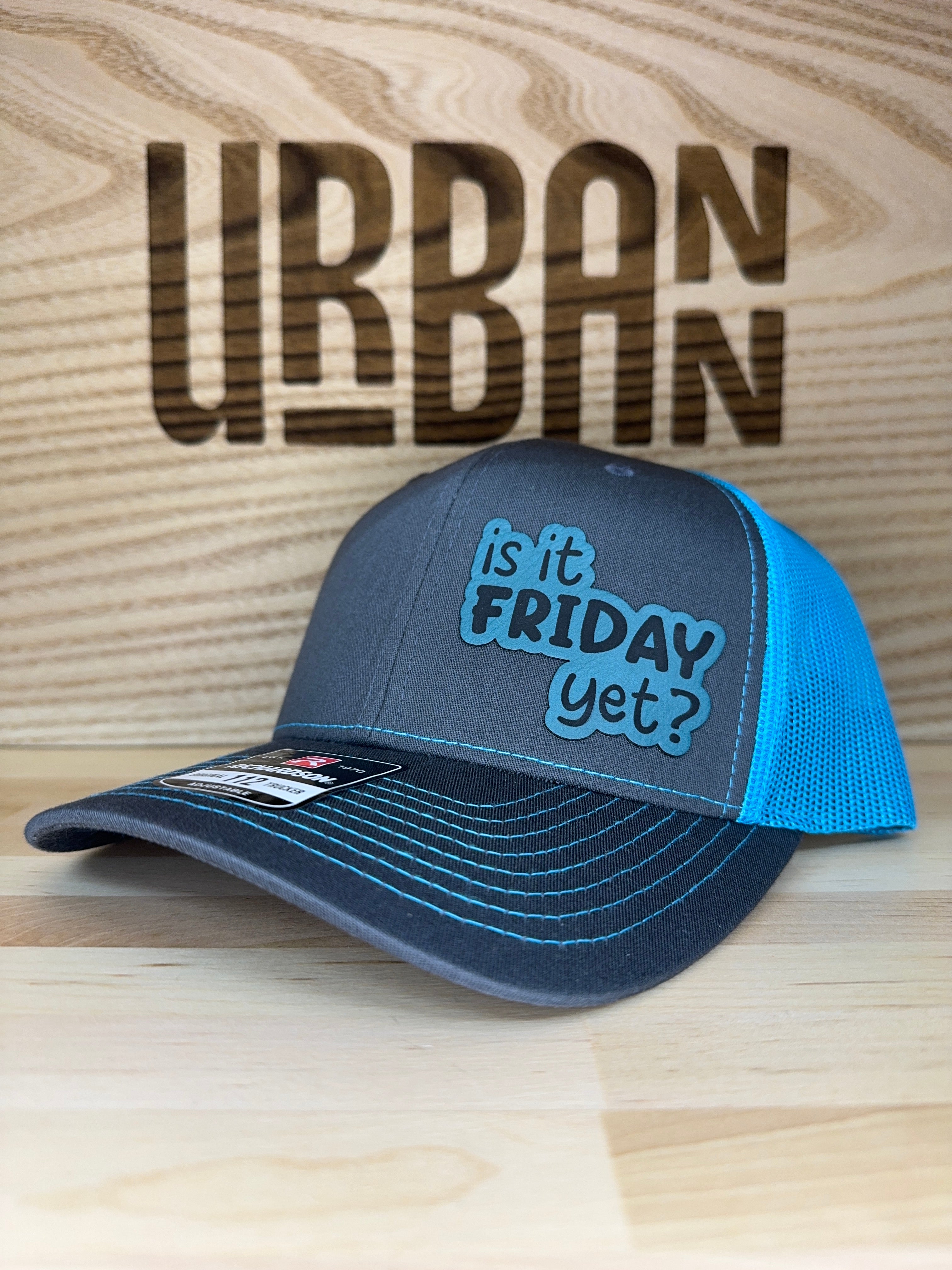 Is It Friday Yet Hat