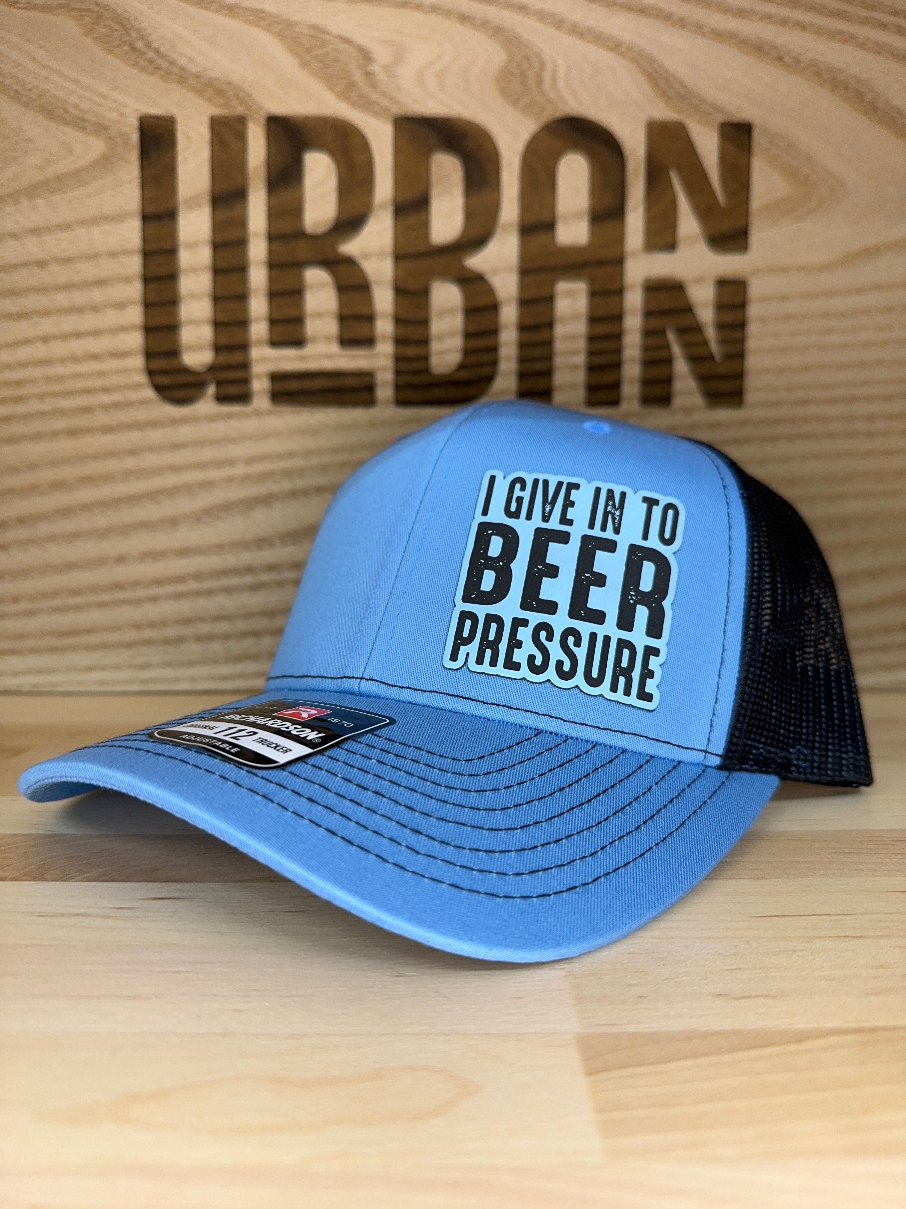 I Give in to Beer Pressure Hat