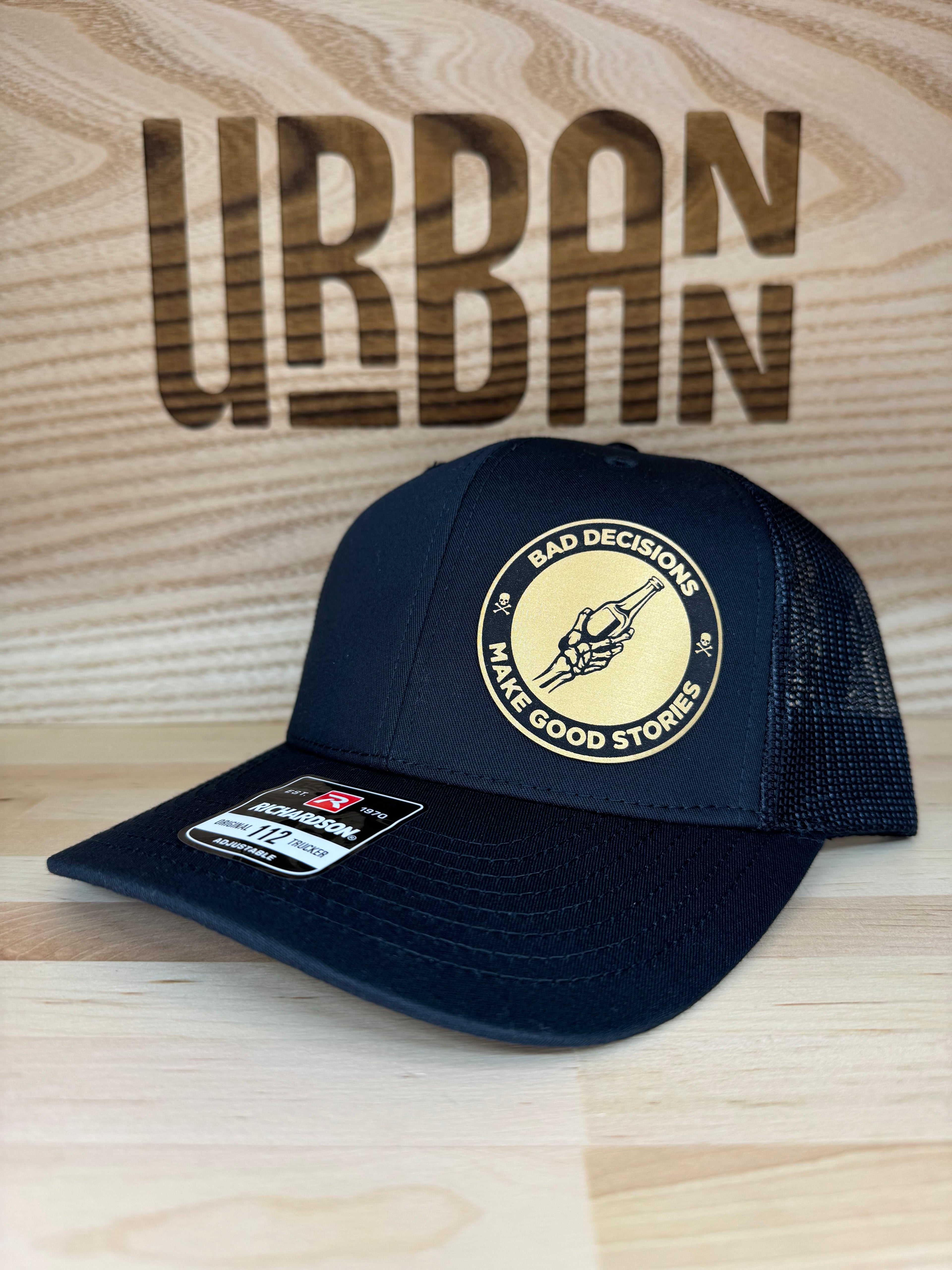 Bad Decisions Make Good Stories Hat
