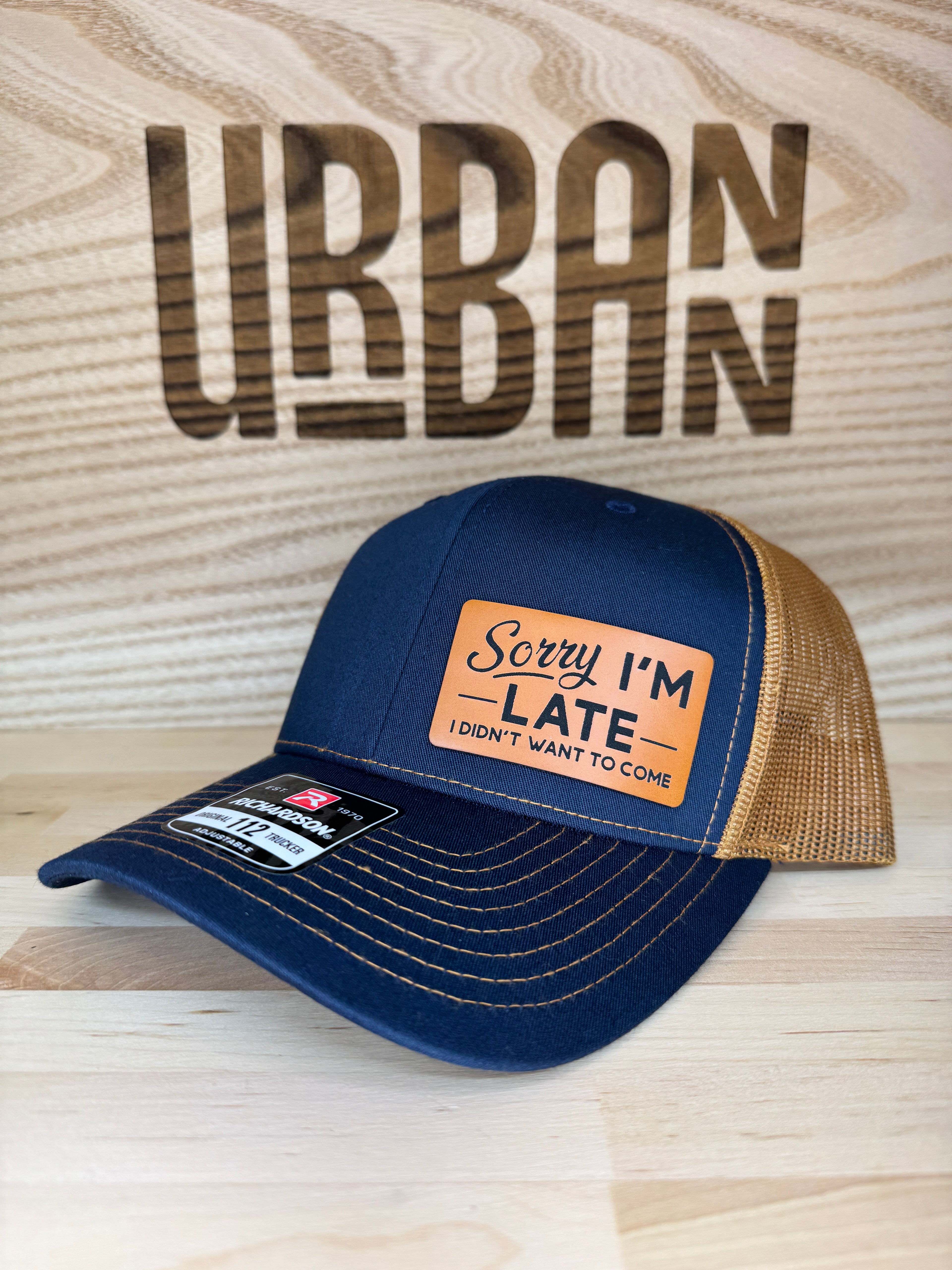 Sorry I'm Late, I Didn't Want To Come Hat