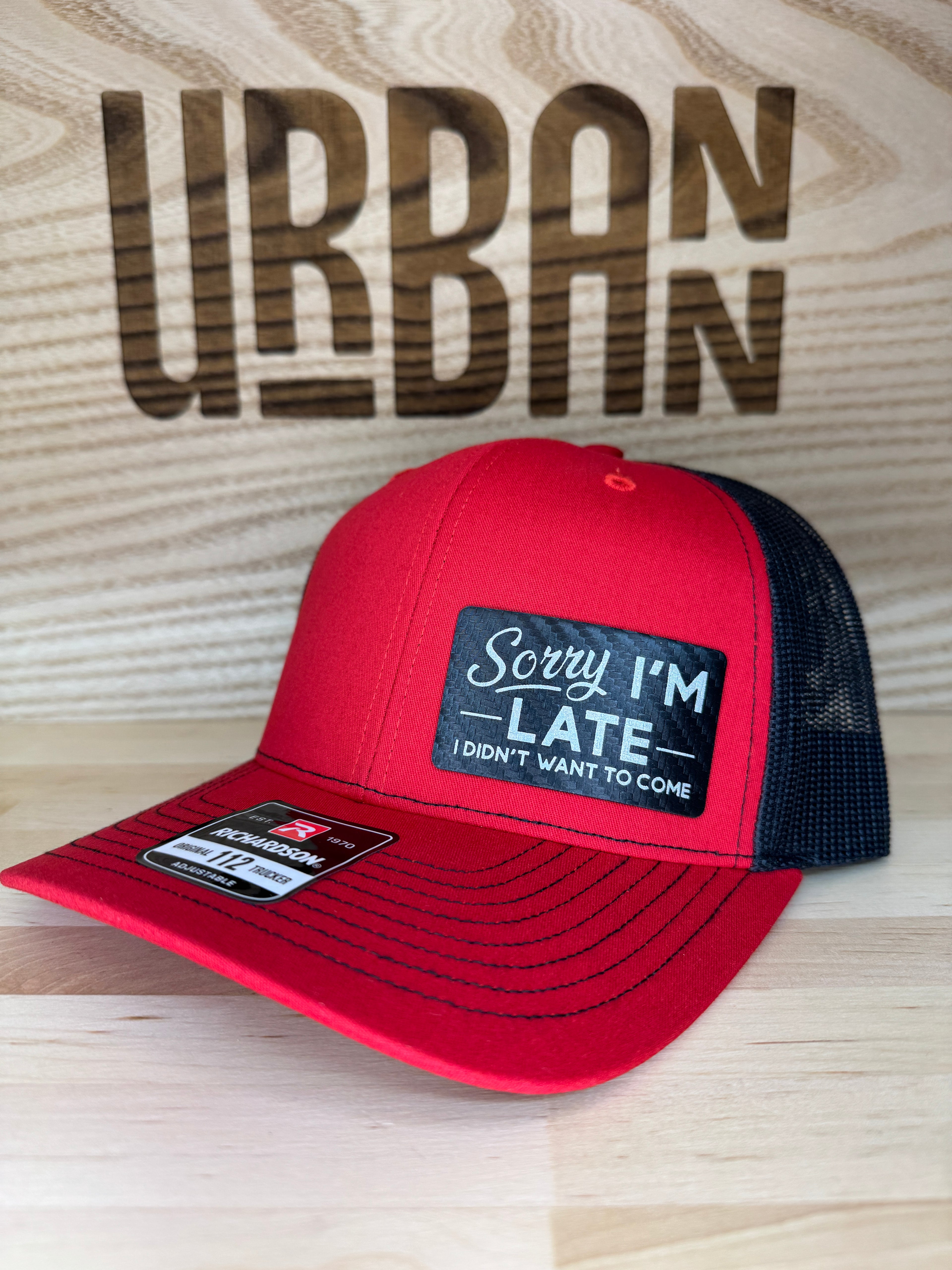 Sorry I'm Late, I Didn't Want To Come Hat