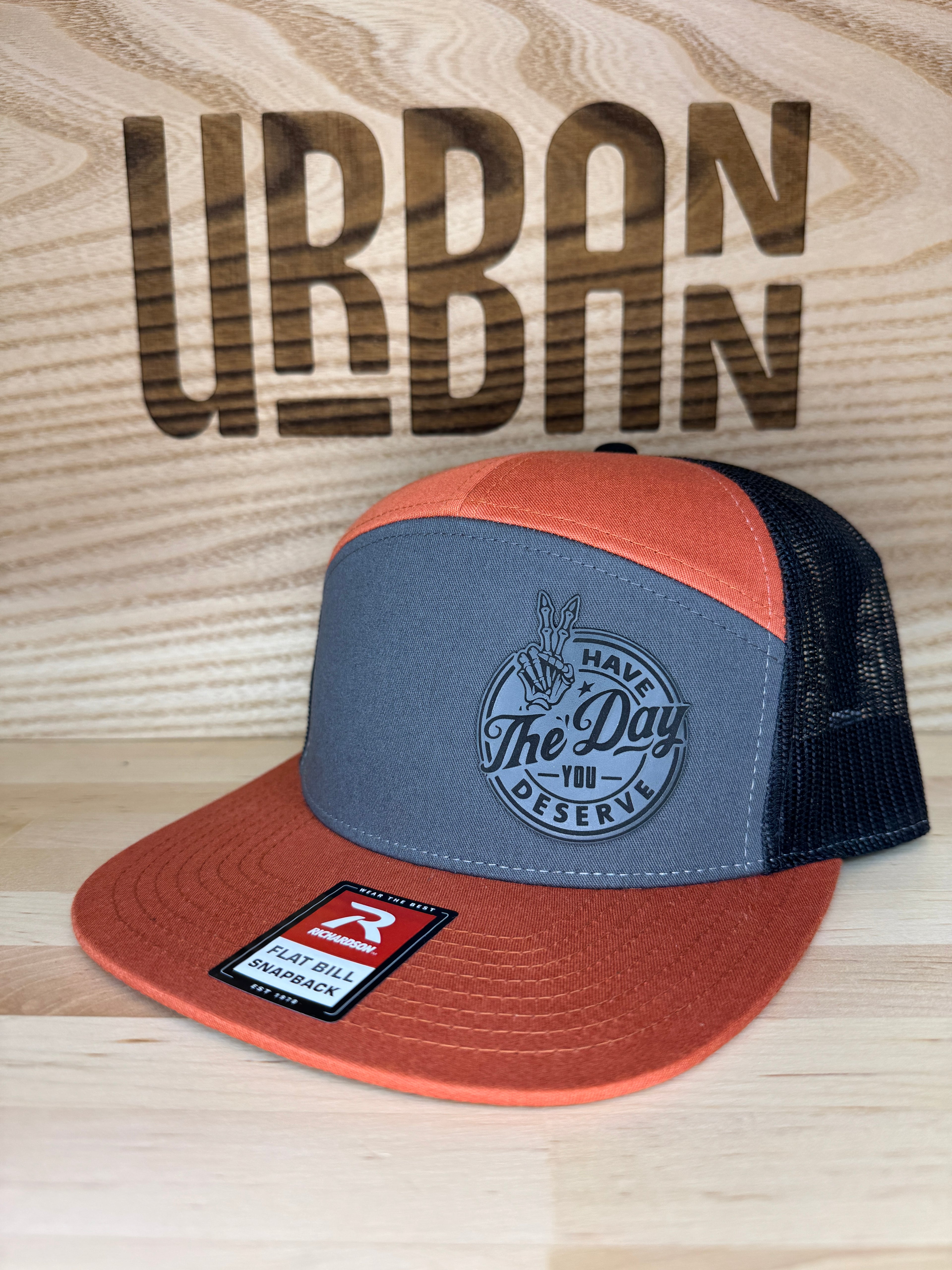 Have the Day You Deserve Hat