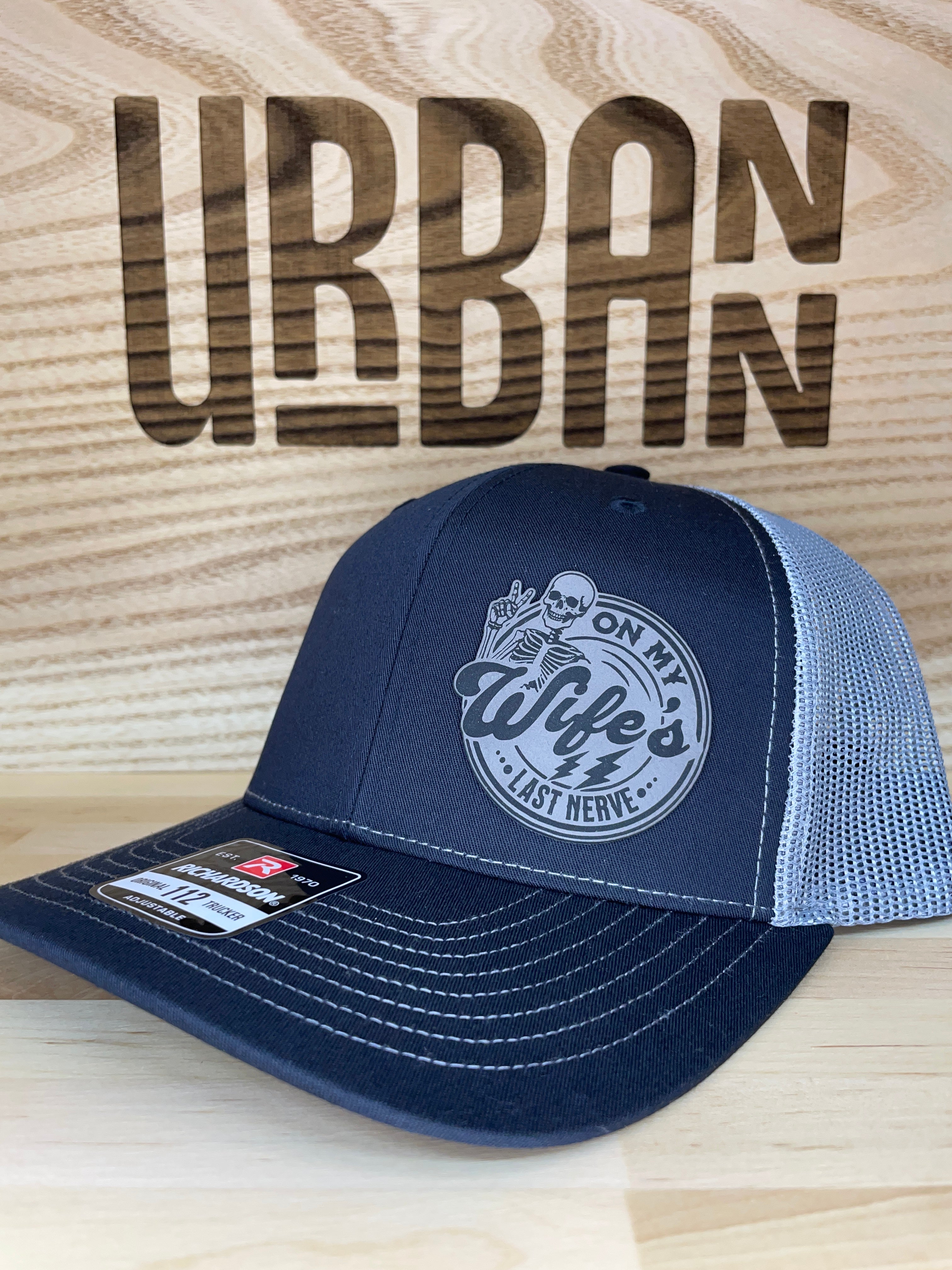 On My Wife's Last Nerve Hat