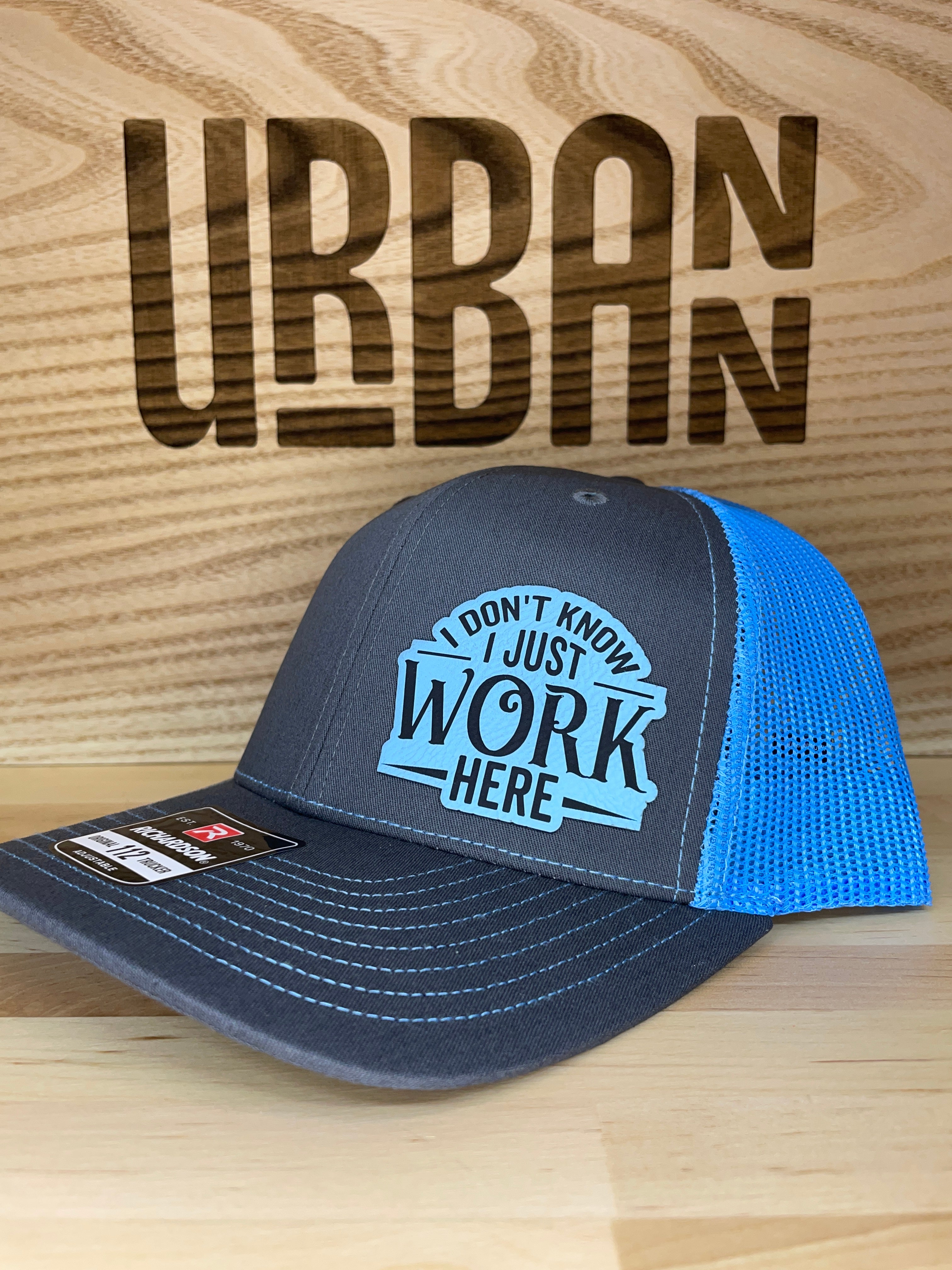 I Don't Know I Just Work Here Hat